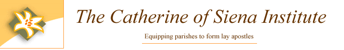 Siena E-Scribe, Newsletter of the Catherine of Siena Institute, Colorado Springs, Colorado
